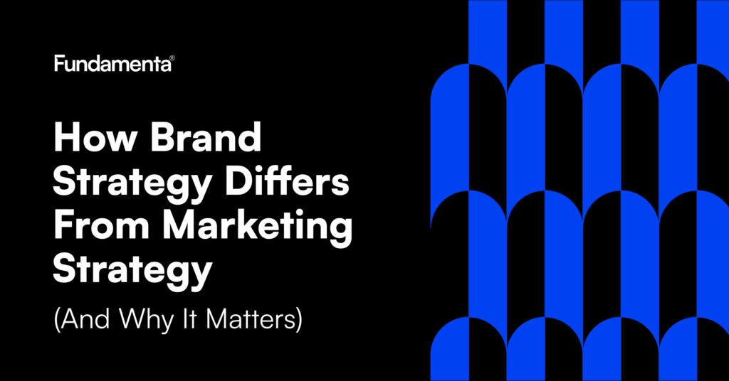 How Brand Strategy Differs From Marketing Strategy