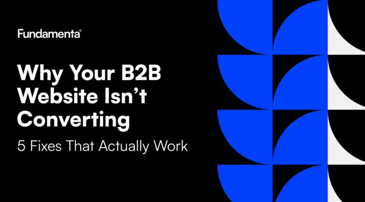 Why Your B2B Website Isnt Converting
